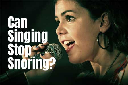 Can Singing Stop Snoring?